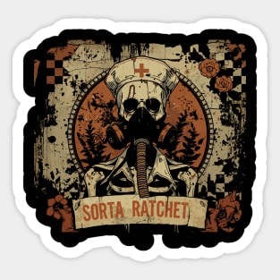 Ratchet Sorta Nightingale Skeleton Nurse Halloween Sticker